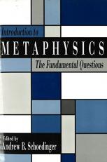 Introduction to Metaphysics : The Fundamental Questions 