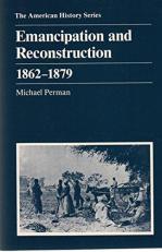 Emancipation and Reconstruction, 1862-1879 