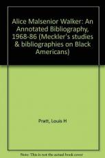 Alice Melsenior Walker : An Annotated Bibliography 