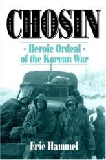 Chosin : Heroic Ordeal of the Korean War 