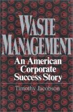Waste Management : An American Corporate Success Story 