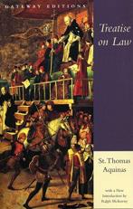 Treatise on Law : Summa Theologica, Questions 90-97 