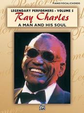 A Ray Charles -- a Man and His Soul : Piano/Vocal/Chords 