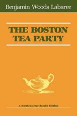 The Boston Tea Party 
