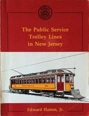 The Public Service Trolley Lines in New Jersey 