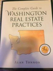 The Complete Guide to Washington Real Estate Practices 4th
