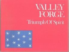 Valley Forge : Triumph of Spirit 