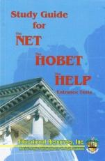 Study Guide for The Net, The Hobet, The Help Entrance Tests 2nd