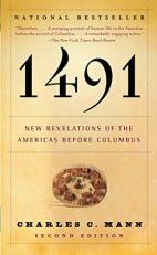 1491 (Second Edition) : New Revelations of the Americas Before Columbus