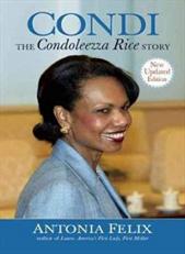 Condi : The Condoleezza Rice Story, New Updated Edition 