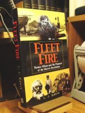 Fleet Fire : Thomas Edison and the Pioneers of the Electric Revolution 