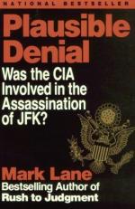 Plausible Denial : Was the CIA Involved in the Assassination of JFK? 