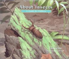 About Insects : A Guide for Children 
