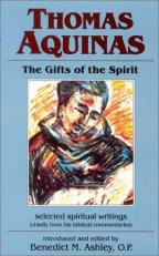 Thomas Aquinas - Gifts of the Spirit : Selected Spiritual Writings 2nd