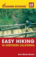 Foghorn Outdoors Easy Hiking in Northern California 3rd