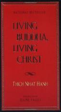 Living Buddha, Living Christ 