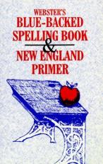 Webster's Blue-Backed Speller and New England Primer 