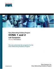 CCNA 1 and 2 Lab Companion