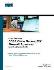 CCSP Cisco Secure PIX Firewall Advanced Exam Certification Guide (CCSP Self-Study) with CD-ROM 