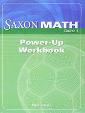 Saxon Math Course 1 : Power-up Workbook grade 6