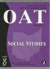 Show What You Know on the OAT for Grade 8, Social Studies, Student Self Study Workbook