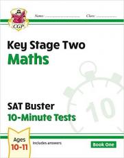 KS2 Maths SAT Buster: 10-Minute Tests Maths - Book 1 (for tests in 2018 and beyond)