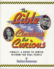 The Bible in Bytes : Finally, a Guide to Jewish Wisdom for the Embarrassingly Ignorant 