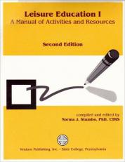 Leisure Education I : A Manual of Activities and Resource 2nd