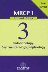 Gastroenterology, Endocrinology, Nephrology (New MRCP 1 Pocket Book)