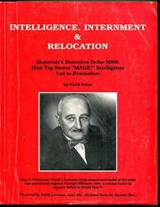 Intelligence, Internment and Relocation 