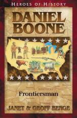 Heroes of History - Daniel Boone : Frontiersman 