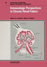 Immunologic Perspectives in Chronic Renal Failure 