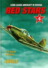 Lend-lease aircraft in Russia. Red Stars Vol. 4. . . . 1st