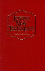 Jewish New Testament : A Translation of the New Testament That Expresses Its Jewishness 