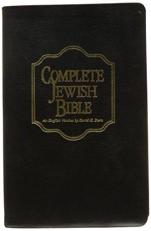 Complete Jewish Bible : An English Version of the Tanakh (Old Testament) and B'Rit Hadashah (New Testament) 