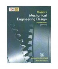Shigley's Mechanical Engineering Design 9th