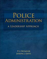 Police Administration: a Leadership Approach 