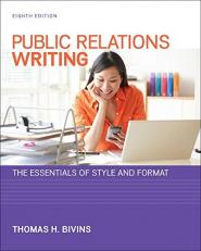 Public Relations Writing: the Essentials of Style and Format 8th