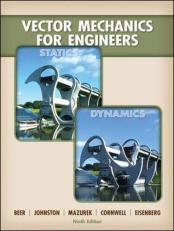 Vector Mechanics for Engineers : Statics and Dynamics 9th