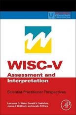 WISC-V Assessment and Interpretation : Scientist-Practitioner Perspectives 