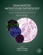 Diagnostic Molecular Pathology : A Guide to Applied Molecular Testing 2nd