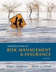 Introduction to Risk Management and Insurance 10th