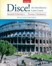 Disce! an Introductory Latin Course, Volume 1 Vol. 1