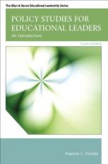 Policy Studies for Educational Leaders : An Introduction 4th