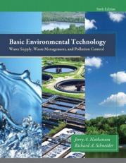 Basic Environmental Technology : Water Supply, Waste Management and Pollution Control 6th