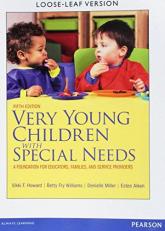 Very Young Children with Special Needs : A Foundation for Educators, Families, and Service Providers 5th