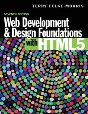 Web Development and Design Foundations with HTML5 with Access 7th