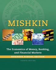 Mishkin : Economics of Money, Banking, and Financial Markets 4th