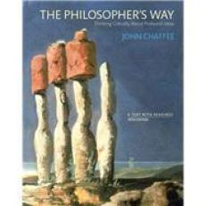 The Philosopher's Way: Thinking Critically About Profound Ideas (5th Edition)