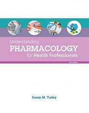Understanding Pharmacology for Health Professionals 5th